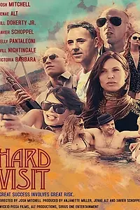 Постер к фильму «Hard Visit (2017)»