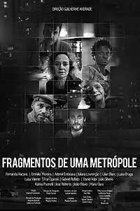 Постер к фильму «Fragmentos de uma Metrópole (2017)»