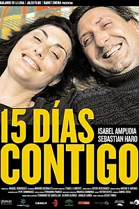Постер к фильму «15 дней с тобой (2005)»