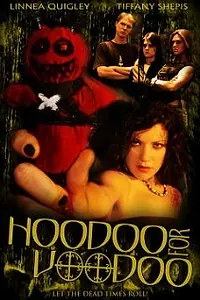Главный постер фильма «Hoodoo for Voodoo (2006)»