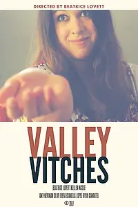 Постер к фильму «Valley Vitches (2017)»