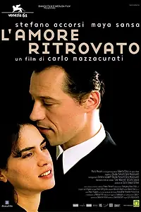 Постер к фильму «Возвращённая любовь (2004)»
