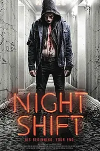 Постер к фильму «Night Shift (2018)»
