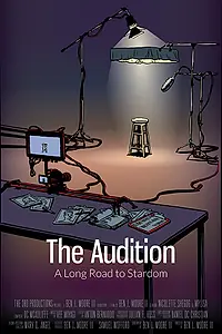 Главный постер фильма «The Audition: A Long Road to Stardom (2017)»