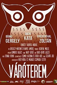 Постер к фильму «Váróterem (2016)»