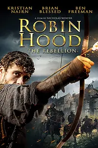 Главный постер фильма «Робин Гуд: Восстание (2018)»