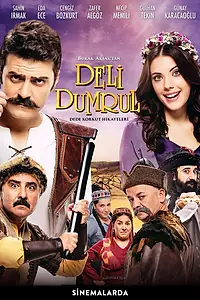 Постер к фильму «Deli Dumrul (2017)»