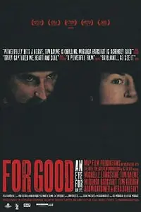 Постер к фильму «For Good (2003)»
