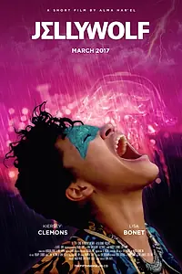 Постер к фильму «Jellywolf (2017)»