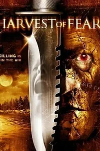 Постер к фильму «Harvest of Fear (2004)»