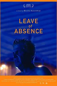 Постер к фильму «Leave of Absence (2017)»