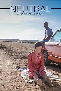 Постер к фильму «Neutral (2017)»