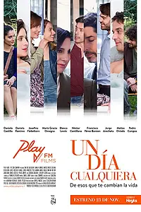 Постер к фильму «Un Día Cualquiera (2017)»