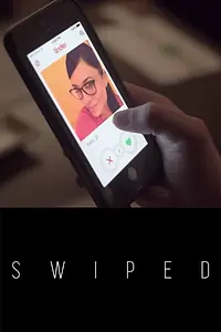 Постер к фильму «Swiped (2017)»