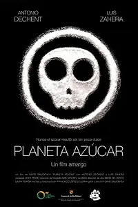 Постер к фильму «Planeta Azúcar (2017)»