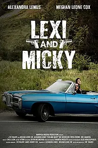 Постер к фильму «Lexi and Micky (2017)»