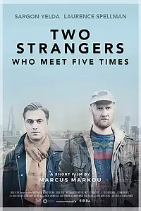 Постер к фильму «Два незнакомца, которые встречаются пять раз (2017)»
