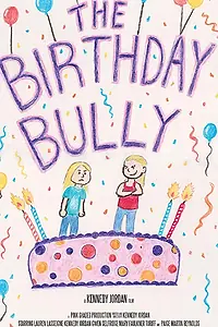 Постер к фильму «The Birthday Bully (2018)»