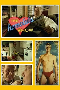 Главный постер фильма «The Homolulu Show (2004)»
