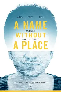 Главный постер фильма «A Name Without a Place (2019)»