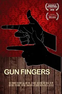Главный постер фильма «Gun Fingers (2017)»