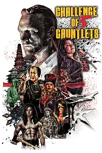 Главный постер фильма «Challenge of Five Gauntlets (2018)»