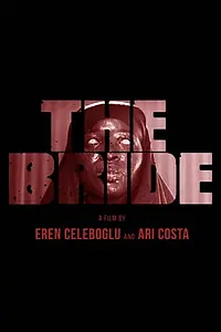 Постер к фильму «The Bride (2018)»