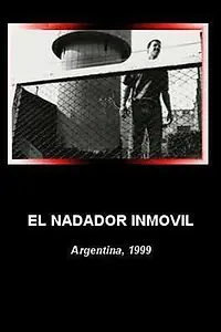 Главный постер фильма «El nadador inmóvil (1998)»