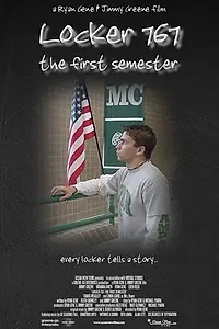 Постер к фильму «Locker 767: The First Semester (2004)»