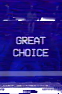 Постер к фильму «Great Choice (2017)»