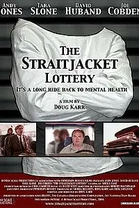 Постер к фильму «The Straitjacket Lottery (2004)»