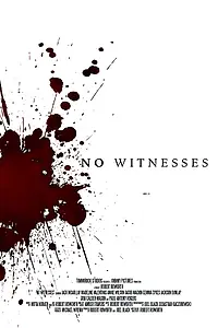 Постер к фильму «No Witnesses (2021)»