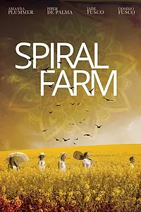 Постер к фильму «Spiral Farm (2019)»