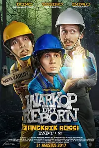 Главный постер фильма «Warkop DKI Reborn: Jangkrik Boss Part 2 (2017)»