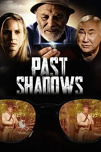Постер к фильму «Past Shadows (2021)»