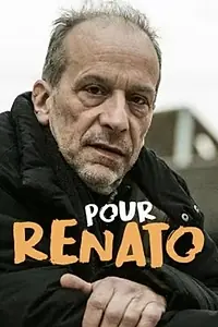 Постер к фильму «Pour Renato (2015)»