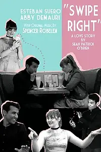 Постер к фильму «Swipe Right (2017)»