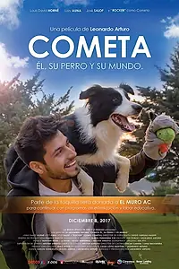 Главный постер фильма «Cometa: Him, His Dog and their World (2017)»