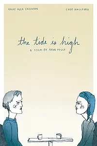 Постер к фильму «The Tide Is High (2017)»