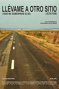 Постер к фильму «Llévame a otro sitio (2004)»