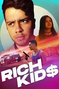 Постер к фильму «Rich Kids (2018)»