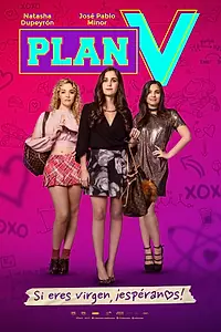 Постер к фильму «Plan V (2018)»