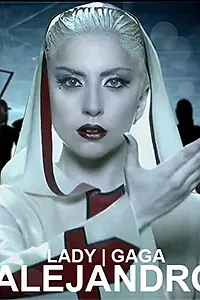Постер к фильму «Lady Gaga: Alejandro (2010)»