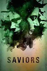 Главный постер фильма «Saviors (2018)»