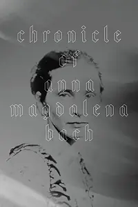 Главный постер фильма «Хроника Анны-Магдалены Бах (1968)»