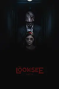 Постер к фильму «The Look-See: Part III (2017)»
