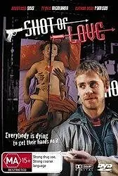 Постер к фильму «Выстрел любви (2004)»