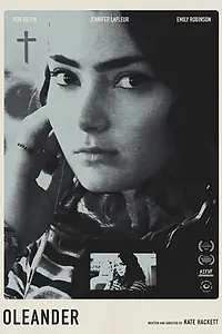 Постер к фильму «Oleander (2019)»