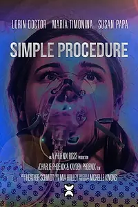 Постер к фильму «Simple Procedure (2017)»