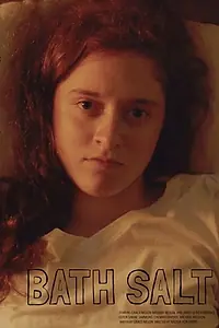 Постер к фильму «Bath Salt (2017)»